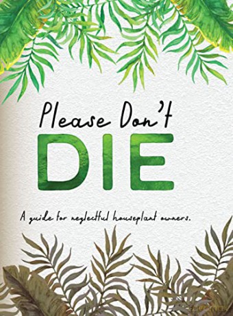 Please Dont Die Houseplants - Boxer Gifts [KSIĄŻKA]
