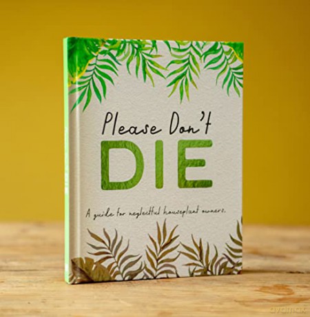Please Dont Die Houseplants - Boxer Gifts [KSIĄŻKA]