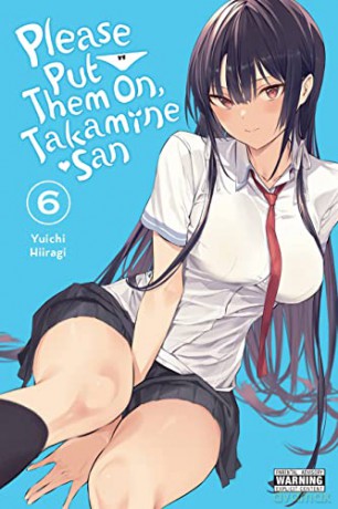 Please Put Them On Takamine San Vol 6 - Yuichi Hiiragi [KSIĄŻKA]