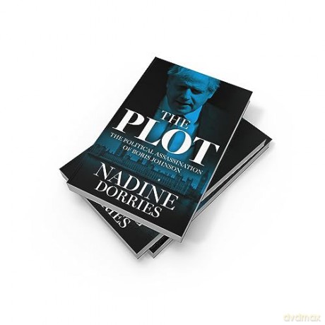 Plot Political Assassination Of Boris J - Nadine Dorries [KSIĄŻKA]