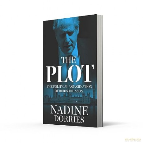 Plot Political Assassination Of Boris J - Nadine Dorries [KSIĄŻKA]