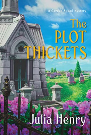 Plot Thickets - Julia Henry [KSIĄŻKA]