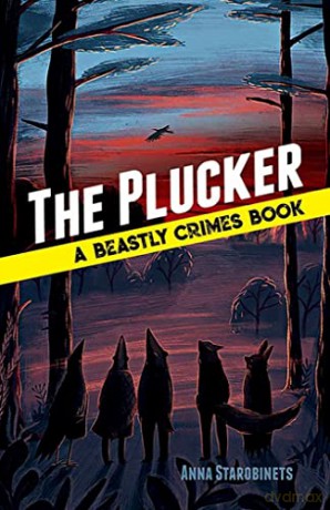 Plucker A Beastly Crimes Book 4 - Anna Starobinets [KSIĄŻKA]