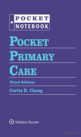 Pocket Primary Care 3e Spiral - Curtis R Chong [KSIĄŻKA]