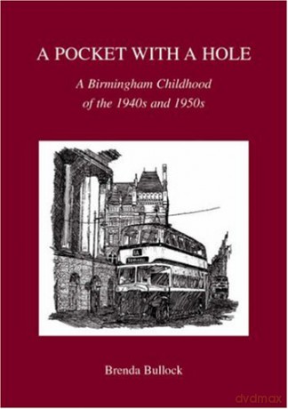 Pocket With A Hole: A Birmingham Childho - Brenda Bullock [KSIĄŻKA]