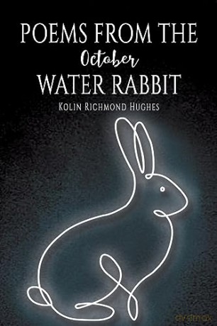 Poems From The October Water Rabbit - Kol Richmond Hughes [KSIĄŻKA]