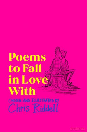 Poems To Fall In Love With - Chris Riddell [KSIĄŻKA]