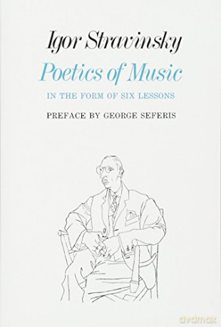 Poetics Of Music - Igor Stravinsky [KSIĄŻKA]