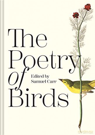Poetry Of Birds - Samuel (Ed) Carr [KSIĄŻKA]