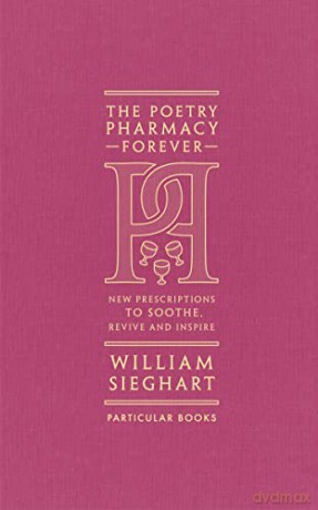 Poetry Pharmacy Forever - William Sieghart [KSIĄŻKA]