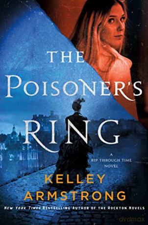 Poisoners Ring - Kelley Armstrong [KSIĄŻKA]