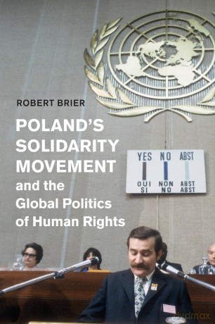 Polands Solidarity Movement And The Gl - Brier Robert [KSIĄŻKA]