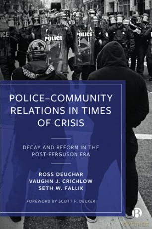 Police Community Relations In Times Of C - Ross Deuchar [KSIĄŻKA]