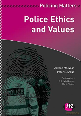 Police Ethics And Values - Allyson Macvean [KSIĄŻKA]