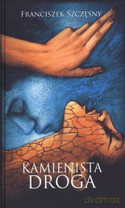 Kamienista Droga - Szczęsny [KSIĄŻKA]