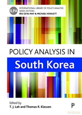 Policy Analysis In South Korea - T. J. Lah [KSIĄŻKA]