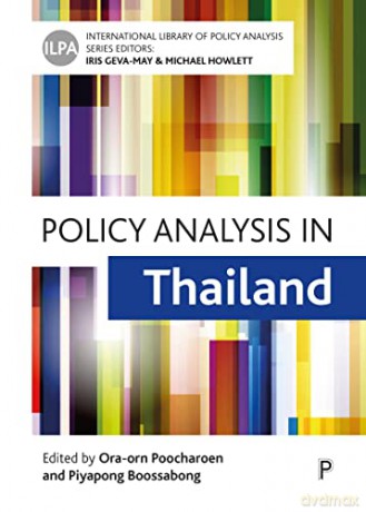 Policy Analysis In Thailand - Ora-Orn Poocharoen [KSIĄŻKA]