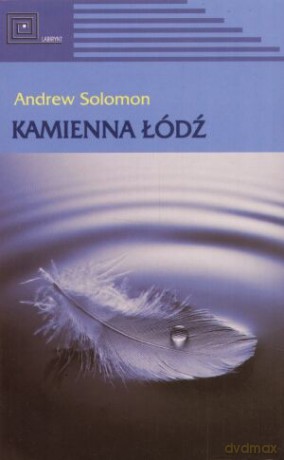 Kamienna Łódź - Solomon Andrew [KSIĄŻKA]
