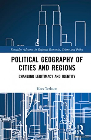 Political Geography Of Cities And Region - Kees Terlouw [KSIĄŻKA]