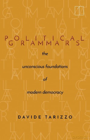 Political Grammars - Davide Tarizzo [KSIĄŻKA]