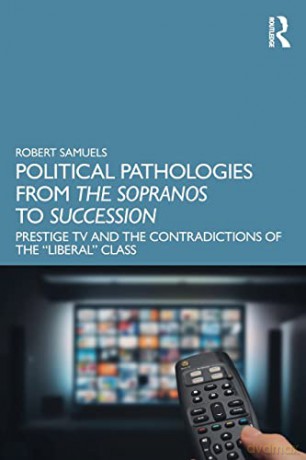 Political Pathologies From The Sopranos - Robert Samuels [KSIĄŻKA]