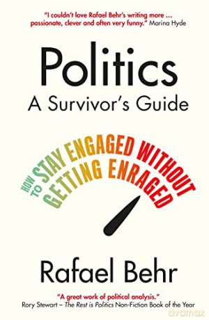 Politics - Rafael Behr [KSIĄŻKA]