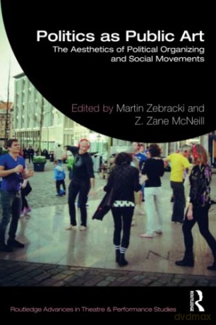 Politics As Public Art - Martin Zebracki [KSIĄŻKA]