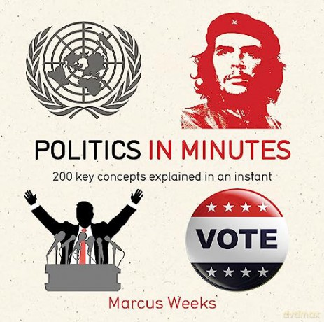 Politics In Minutes - Marcus Weeks [KSIĄŻKA]