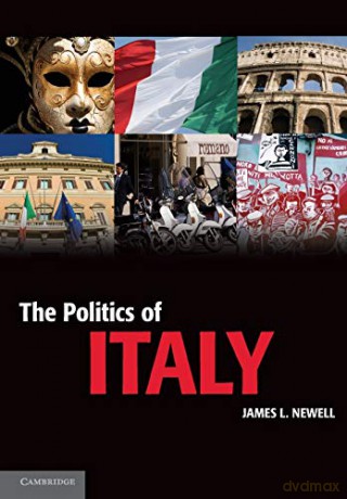 Politics Of Italy - James L Newell [KSIĄŻKA]