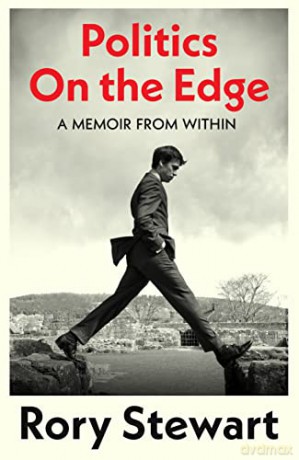 Politics On The Edge - Rory Stewart [KSIĄŻKA]