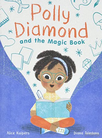 Polly Diamond And The Magic Book - Alice Kuipers [KSIĄŻKA]