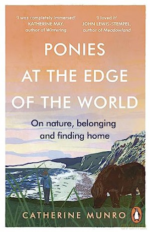 Ponies At The Edge Of The World - Catherine Munro [KSIĄŻKA]