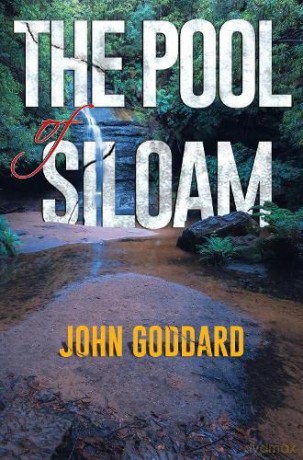 Pool Of Siloam - John Goddard [KSIĄŻKA]
