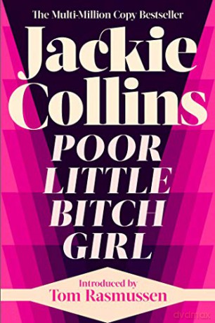Poor Little Bitch Girl - Jackie Collins [KSIĄŻKA]