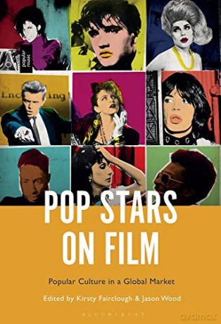 Pop Stars On Film - Fairclough Kirsty [KSIĄŻKA]