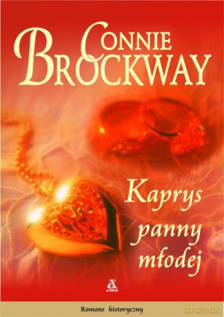 Kaprys Panny Młodej - Brockway Connie [KSIĄŻKA]