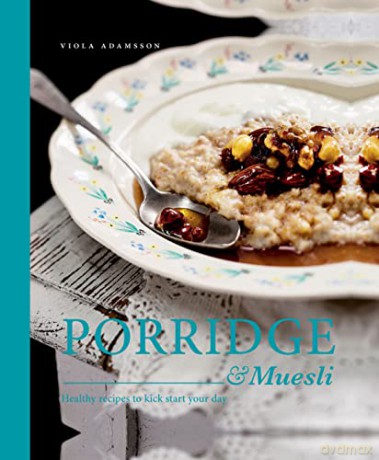 Porridge Muesli - Viola Adamsson [KSIĄŻKA]