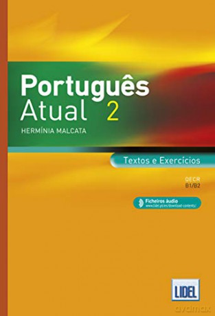 Portugues Atual Book 2 Ficheiros Audio T - Nuno Cardal [KSIĄŻKA]