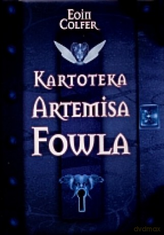 Kartoteka Artemisa Fowla - Colfer Eoin [KSIĄŻKA]