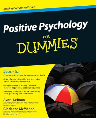 Positive Psychology For Dummies - Gladeana Mcmahon [KSIĄŻKA]