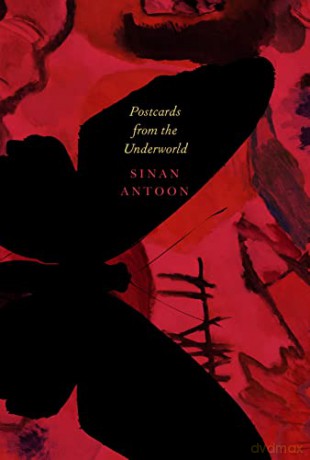 Postcards From The Underworld - Sinan Antoon [KSIĄŻKA]