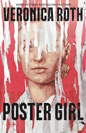 Poster Girl - Veronica Roth [KSIĄŻKA]