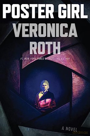 Poster Girl - Veronica Roth [KSIĄŻKA]