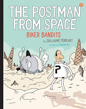 Postman From Space 2 Bikers - Guillaume Perrault [KSIĄŻKA]