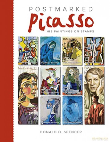 Postmarked Picasso/Paintings On Stamps - Donald D Spencer [KSIĄŻKA]