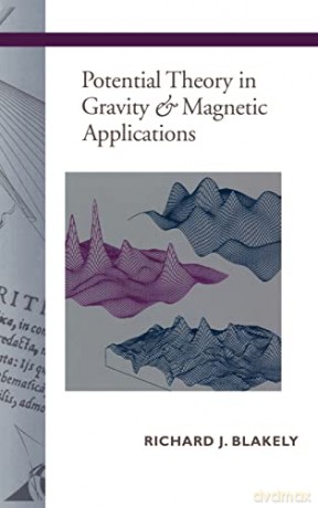 Potential Theory In Gravity And Magnetic - Richard J. Blakely [KSIĄŻKA]