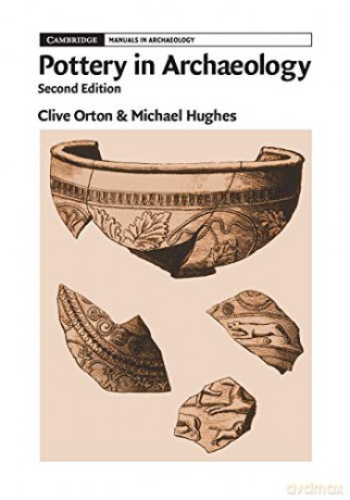 Pottery In Archaeology - Clive Orton [KSIĄŻKA]