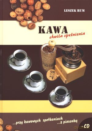 Kawa Chwila Spełnienia - Rum Leszek [KSIĄŻKA]