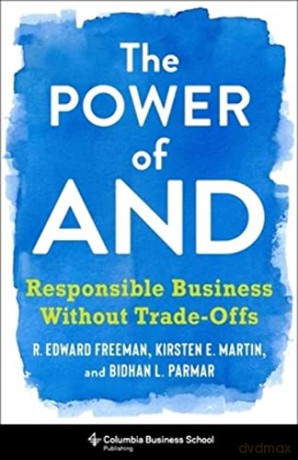 Power Of And - R. Edward Freeman [KSIĄŻKA]