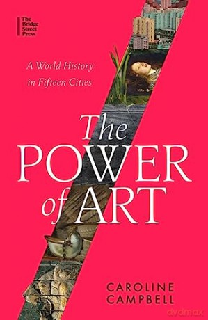 Power Of Art - Caroline Campbell [KSIĄŻKA]
